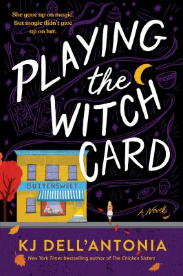 Playing the witch card : a novel 