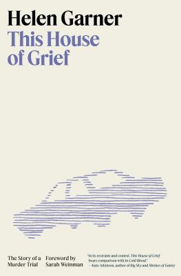 This house of grief : the story of a murder trial 