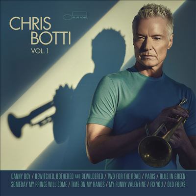 Chris Botti. Vol. 1 