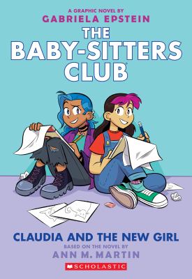 Claudia and the New Girl : A Graphic Novel (The Baby