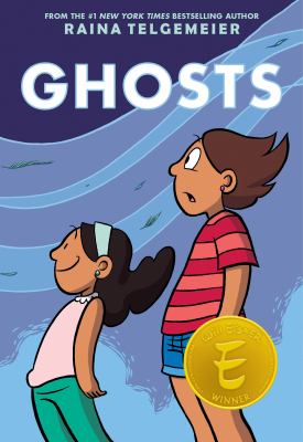 Ghosts : A Graphic Novel. Ghosts: A Graphic Novel