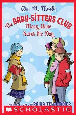 The Baby : Sitters Club. Mary Anne Saves the Day. Issue #3