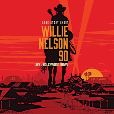 Long story short : Willie Nelson 90 live at the Hollywood Bowl.