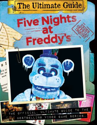 Five Nights at Freddy's Ultimate Guide : An AFK Book