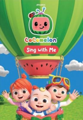 Cocomelon. Sing with me.