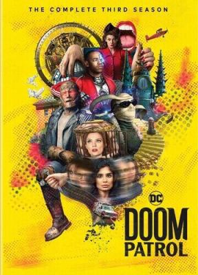 Doom Patrol. The complete third season 