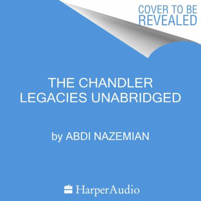 The chandler legacies
