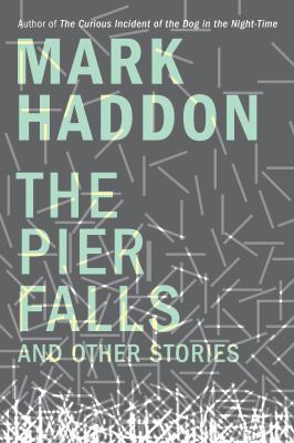 The pier falls And other stories.