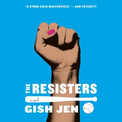The resisters A novel.
