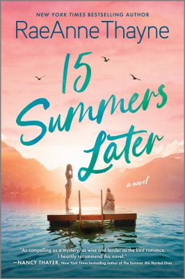 15 summers later A feel-good beach read.
