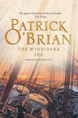 The wine-dark sea Aubrey/maturin series, book 16.