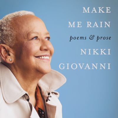 Make me rain Poems & prose.