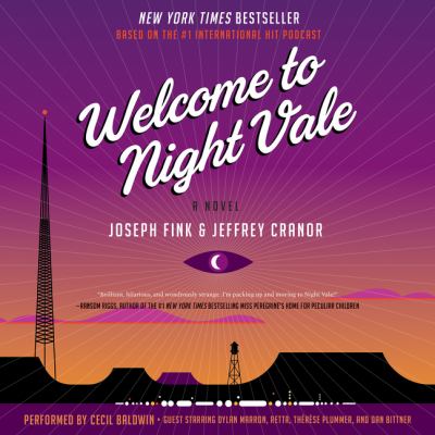 Welcome to night vale A novel.
