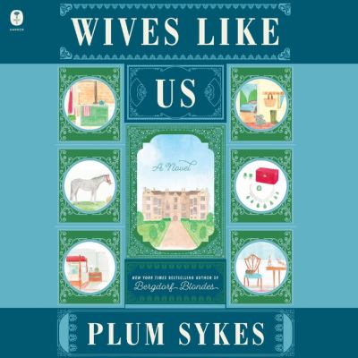 Wives like us A novel.