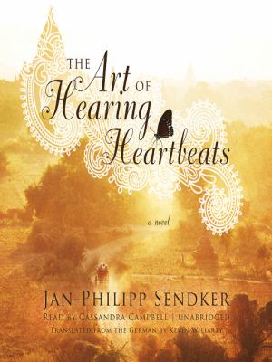 The art of hearing heartbeats A novel.