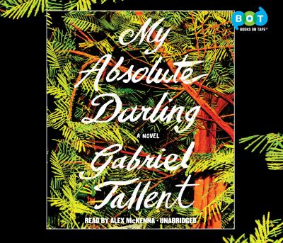 My absolute darling A novel.