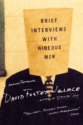 Brief interviews with hideous men Stories.