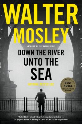 Down the river unto the sea