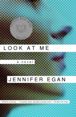 Look at me A novel.