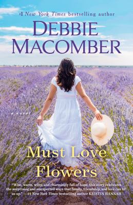 Must love flowers A novel.