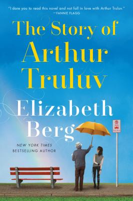 The story of arthur truluv A novel.