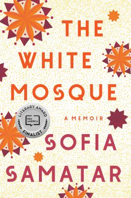 The white mosque A memoir.