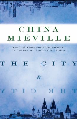 The city & the city A novel.