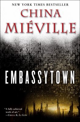 Embassytown A novel.