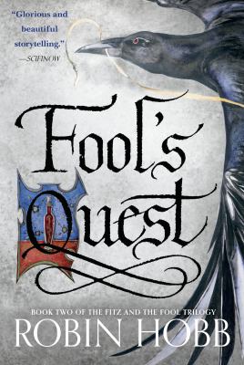 Fool's quest Book ii of the fitz and the fool trilogy.