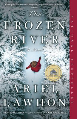 The frozen river A novel.