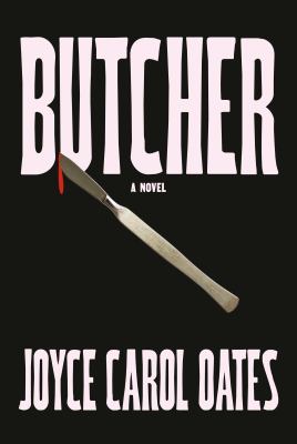Butcher A novel.