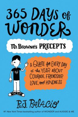 365 days of wonder Mr. browne's book of precepts.