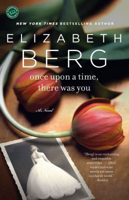 Once upon a time, there was you A novel.