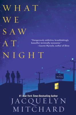 What we saw at night