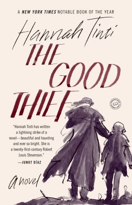 The good thief A novel.