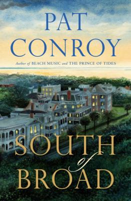 South of broad A novel.