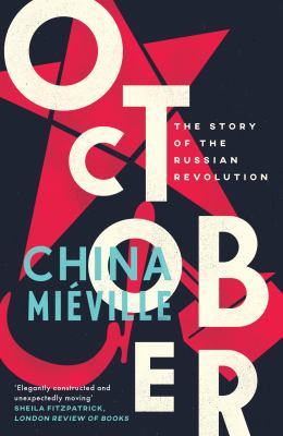 October The story of the russian revolution.
