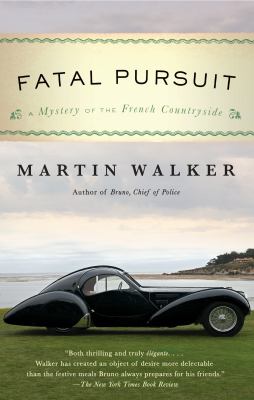 Fatal pursuit A mystery of the french countryside.