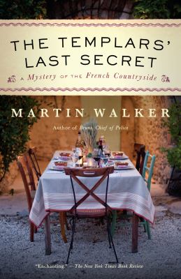 The templars' last secret A bruno, chief of police novel.