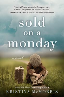 Sold on a monday A novel.