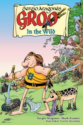 Sergio Aragones' Groo : in the wild 