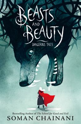 Beasts and beauty Dangerous tales.