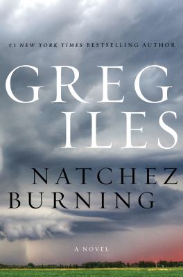 Natchez burning A novel.