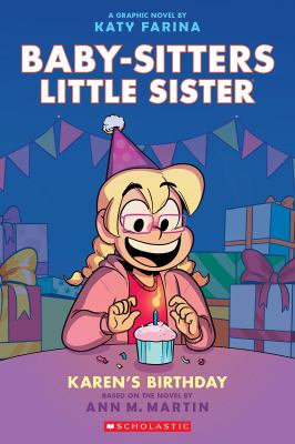 Karen's birthday A graphic novel.