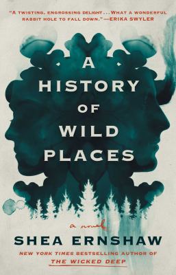 A history of wild places A novel.