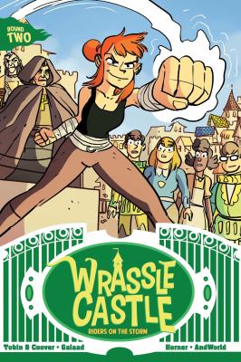 Wrassle castle book 2 Riders on the storm.