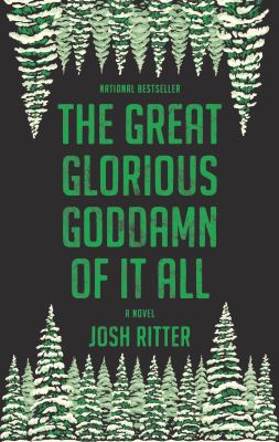 The great glorious goddamn of it all