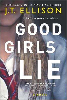 Good girls lie A novel.