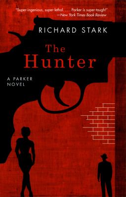 The hunter A parker novel.