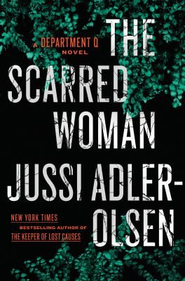 The scarred woman A department q novel series, book 7.